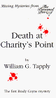 Death at Charity's Point (By: William G. Tapply)