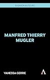  Manfred Thierry Mugler