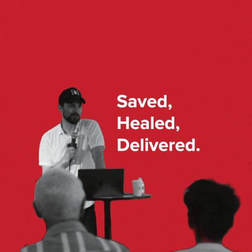 Saved, Healed, Delivered // Pastor Trebor Angerman