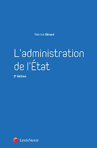 Télécharger L'administration de l'état Francais PDF