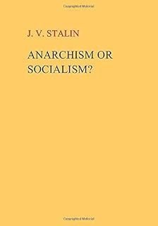 Anarchism or Socialism?