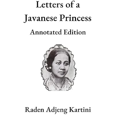 Letters of a Javanese Princess