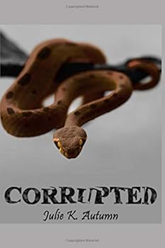 Corrupted (Watching the World Burn)