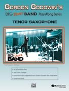 Gordon Goodwin's Big Phat Band Play Along Series: Tenor Saxophone - Level 5-6      Sheet music