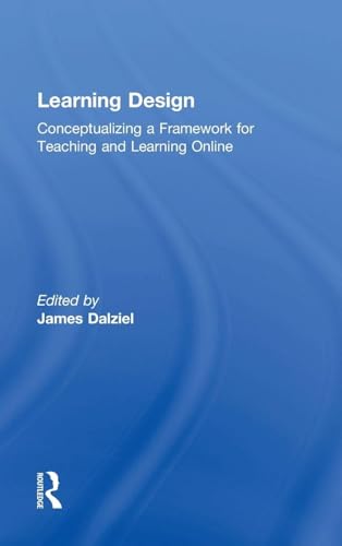 Learning Design: Conceptualizing a Framework for Teaching and Learning Online view 2