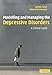 Modelling Managing Depressive Order