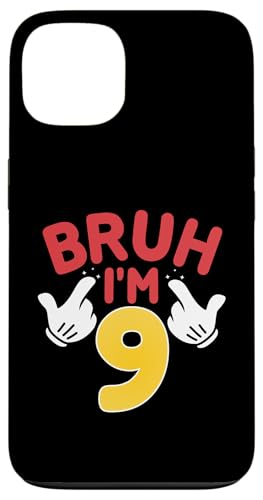 Bruh I'm 9 Year Old Gifts Boys Girls It's My 9th Birthday Case for iPhone 13