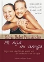 Es Mi Hija Mi Amiga 0789910470 Book Cover