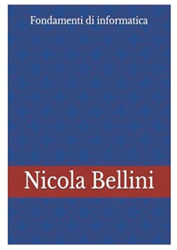 Fondamenti di informatica (Italian Edition)