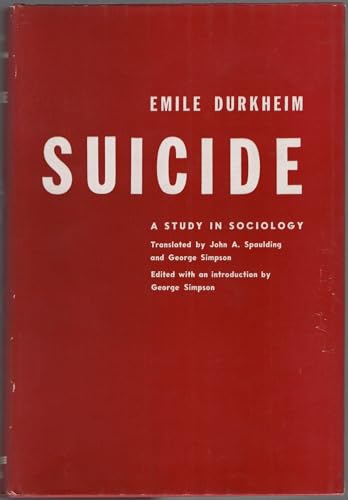 Suicide,: A study in sociology B0006ASQ1Y Book Cover