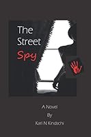 The Street Spy 109684950X Book Cover