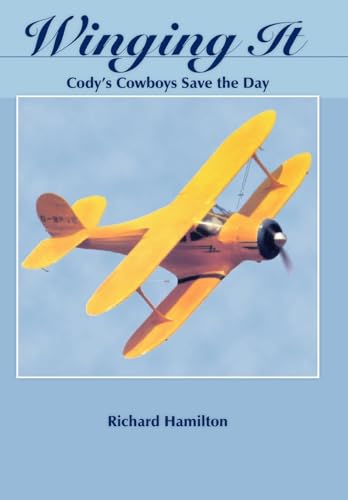 Winging It: Cody's Cowboys Save the Day
