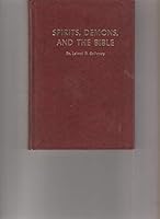 Spirits, demons, and the Bible: : the confusion of counterfeit credentials B0007ARAWY Book Cover