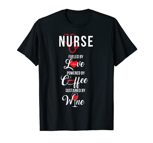 RN Nurse Life Love Coffee Wine Cool Nurse Nurse Gift T-Shirt