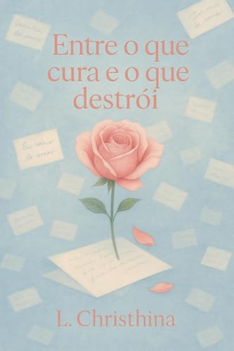 Entre o que Cura e o que Destrói