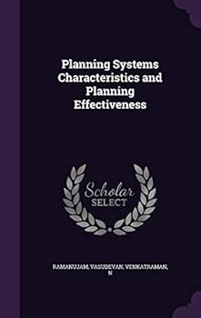 Hardcover Planning Systems Characteristics and Planning Effectiveness Book