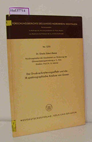 Der Druckverbreiterungseffekt und die IR-spektrographische Analyse von Gasen. (=Forschungsberichte des Landes Nordrhein-Westfalen Nr. 1270).