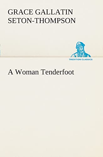 A Woman Tenderfoot
