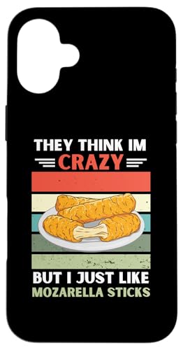 ���B���e�[�W They Think Im Crazy But I Just Like Mozarella Sticks�B �X�}�z�P�[�X iPhone 16 Plus �p