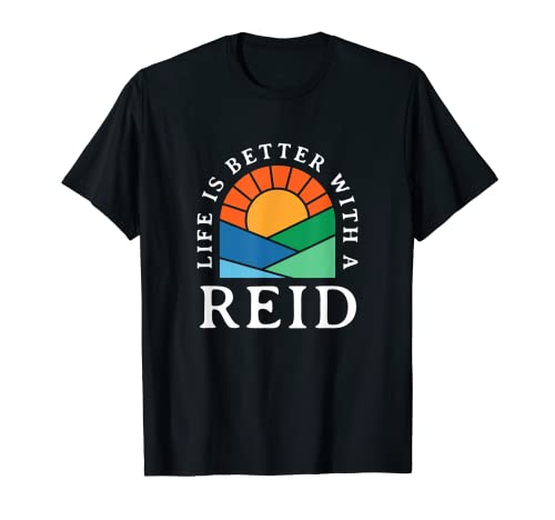 Surnom personnalisé « Life is Better » avec un nom Reid T-Shirt