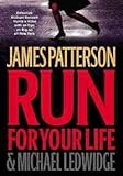 Run for your life: A novel
