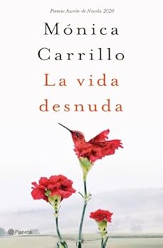 Hardcover La vida desnuda: Premio Azorín de Novela 2020 [Spanish] Book
