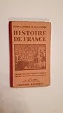  Gauthier et Deschamps. Histoire de France. Cours élémentaire et moyen. Ouvrage orné de gravures, de cartes et de tableaux de récapitulation et de civilisation. Nouvelle édition entièrement refondue avec la collaboration de A. Aymard, inspecteur de l\'enseignement primaire