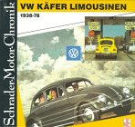  VW Käfer Limousinen 1938-78 (Schrader-Motor-Chronik)