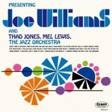 THAD JONES • MEL LEWIS JOE WILLIAMS THE JAZZ ORC - Presenting Joe Williams And Thad Jones • Mel Lewis The Jazz Orchestra - CD