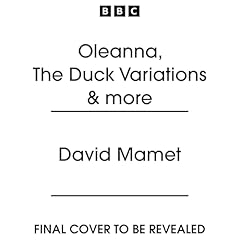 Oleanna, The Duck Variations & more Audiolibro Por David Mamet arte de portada