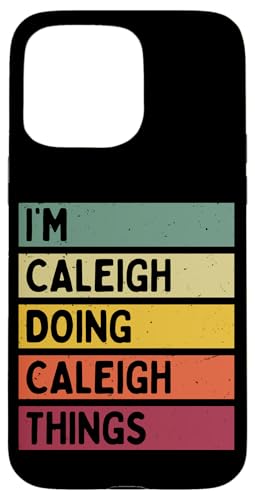 I'm Caleigh Doing Caleigh Things �ʔ������� �X�}�z�P�[�X iPhone 15 Pro Max �p