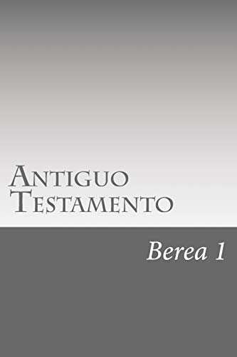 Antiguo Testamento (Spanish Edition)