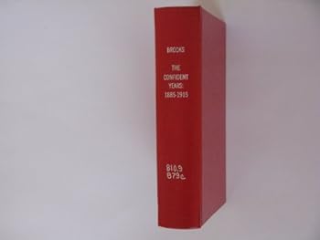 Hardcover The Confident Years: 1885-1915 Book