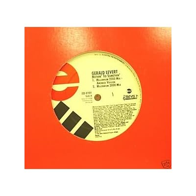 Gerald Levert / Nothin To Somethin