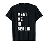 Photo Gallery incontriamoci a berlin berlin germania maglietta Photo Gallery incontriamoci a berlin berlin germania maglietta