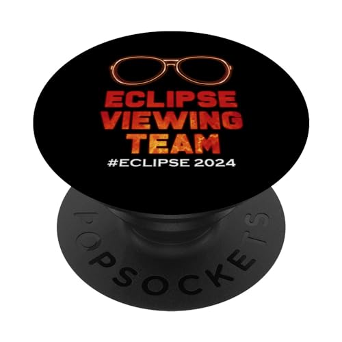 Eclipse Viewing Team Annular Solar Totality 04.08.24 America PopSockets Swappable PopGrip, Black