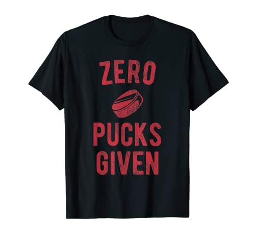 Funny Hockey Pun Zero Pucks dado Camiseta