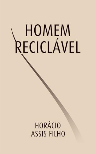 HOMEM RECICLÁVEL