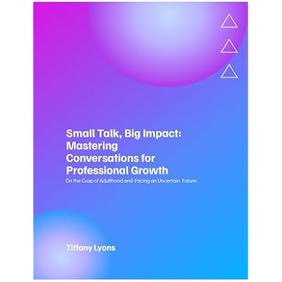Small Talk, Big Impact