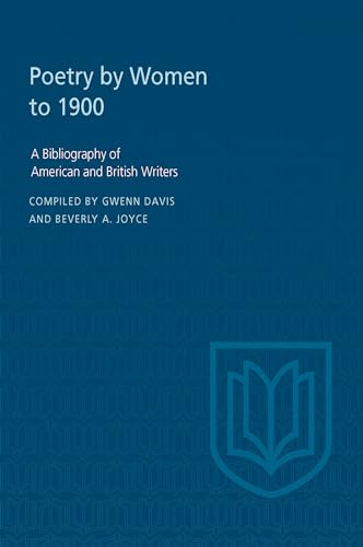 Poetry By Women to 1900: A Bibliography of American and British Writers (Heritage)