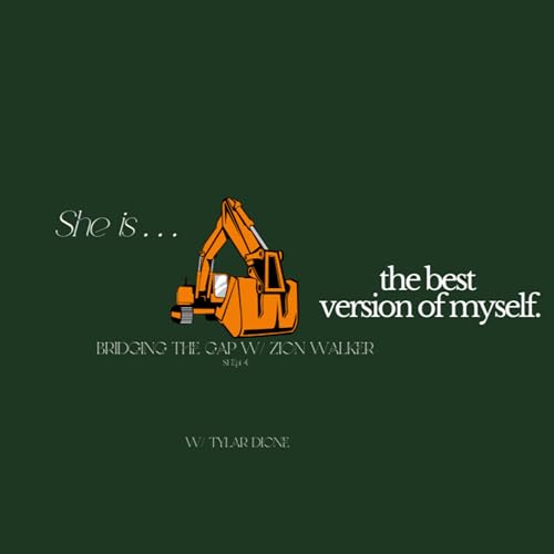 Who is the best version of yourself? | Bridging the Gap w/ Tylar Dione