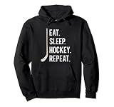 Eat Sleep Hockey Repeat Hockey Spieler Eishockey Pullover Hoodie