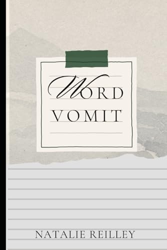 Word Vomit: A Poetry Collection