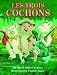 Les Trois Cochons (Cajun Tall Tales)