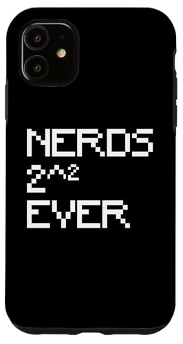 Nerd 2^2 Ever Nerdy For 4 Ever Maths MO [hQ[ I^N W[N X}zP[X iPhone 11 p