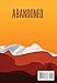 Abandoned: A Marathon Torres Novel