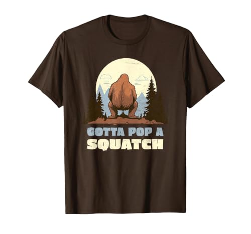 Funny Bigfoot Gotta Pop A Squatch Sasquatch Poop Joke Pun T-Shirt, Men, Brown, Large