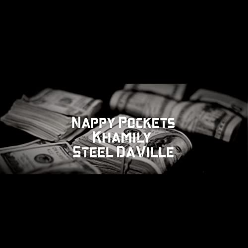 Nappy Pockets [Explicit]
