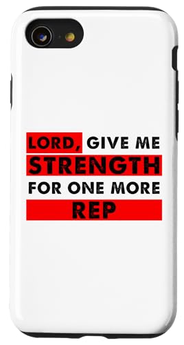 Lord Give Me Strength for One More Rep�N���X�`�����W�����D�� �X�}�z�P�[�X iPhone SE (2020) / 7 / 8 �p