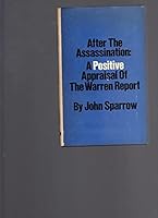 After the assassination: a positive appraisal of the Warren report B0006BVB06 Book Cover